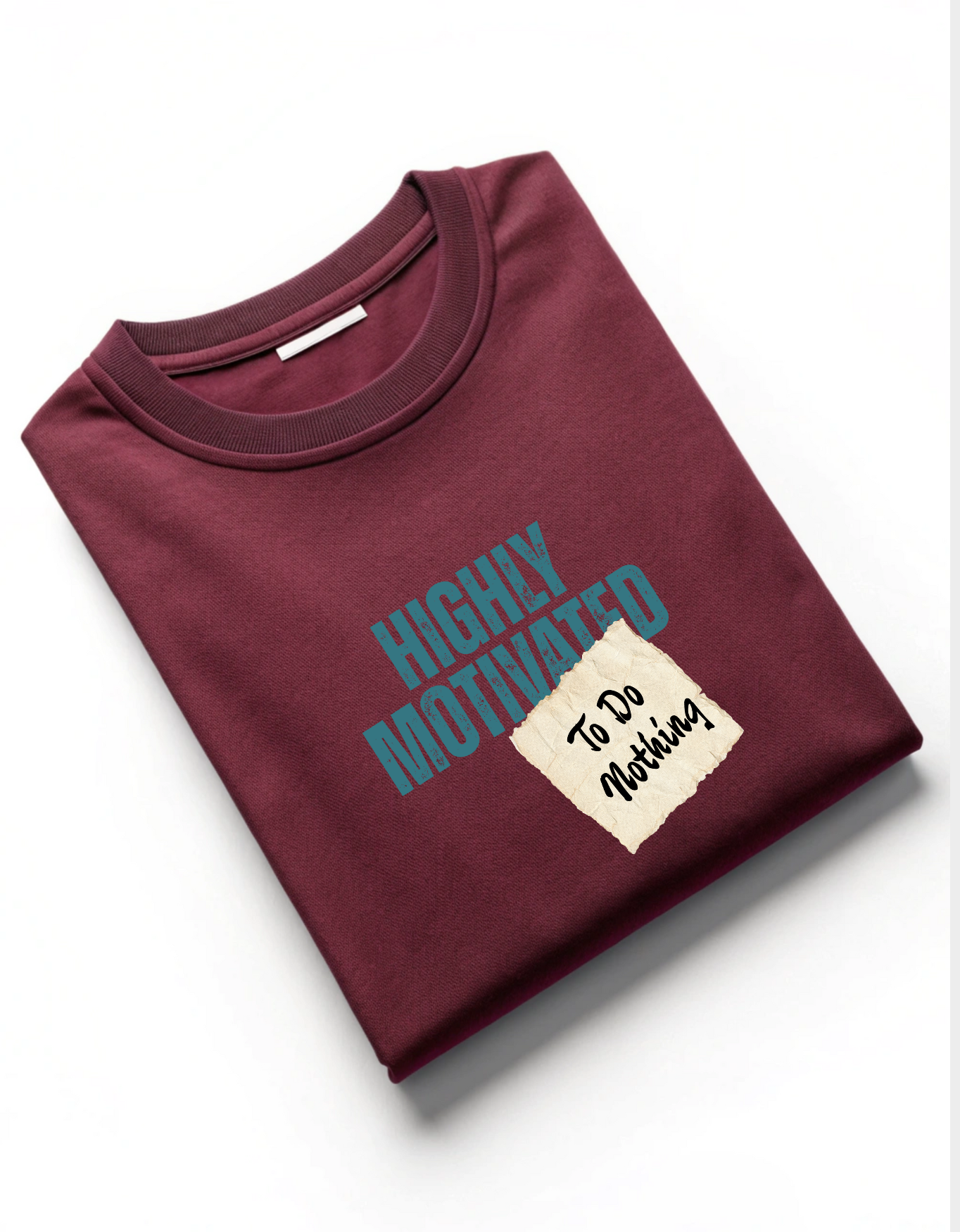 Highly Motivated To Do Nothing Funny Lazy Unisex Classic Crew T-Shirt