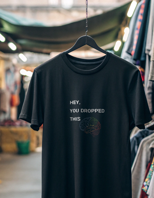 Hey, You Dropped This Classic Crew T-Shirt