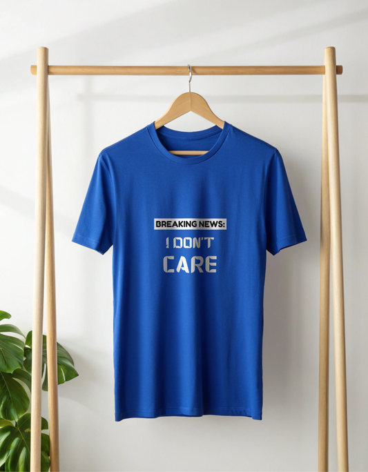 Breaking News I Don’t Care Unisex Classic Crew T-Shirt