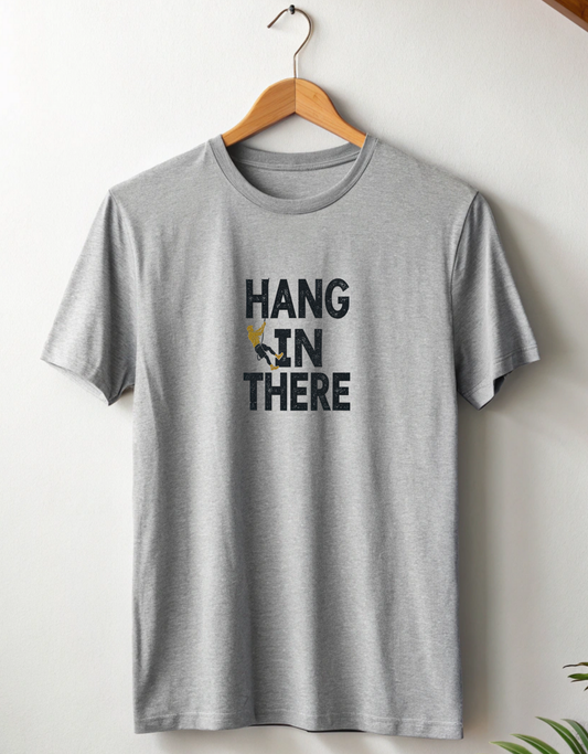 Hang In There Classic Crew T-Shirt