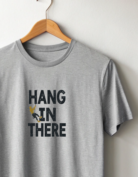 Hang In There Classic Crew T-Shirt
