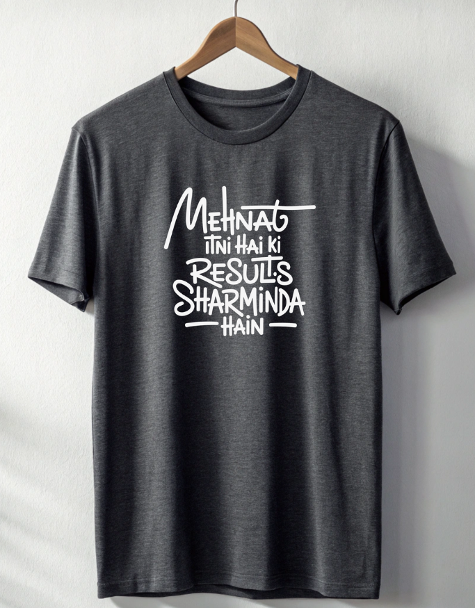 Mehnat Itni Hai Ki Results Sharminda Hain Classic Crew T-Shirt