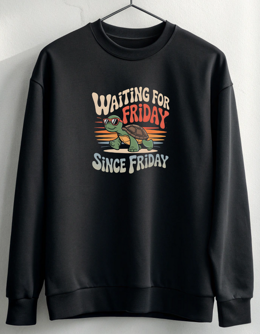Buy Waiting For Friday Since Friday Men Sweatshirt