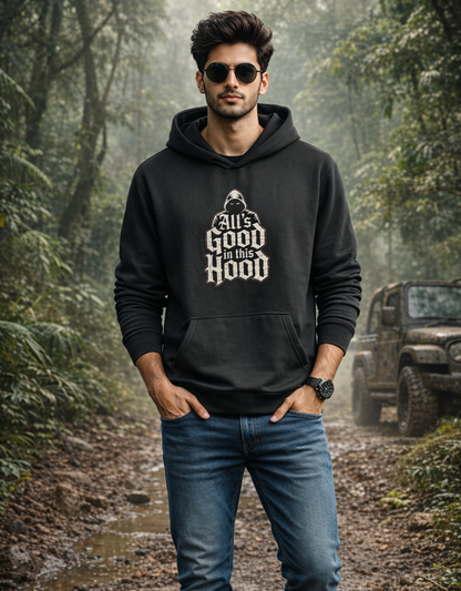 All's Good In This Hood Hoodie for Men