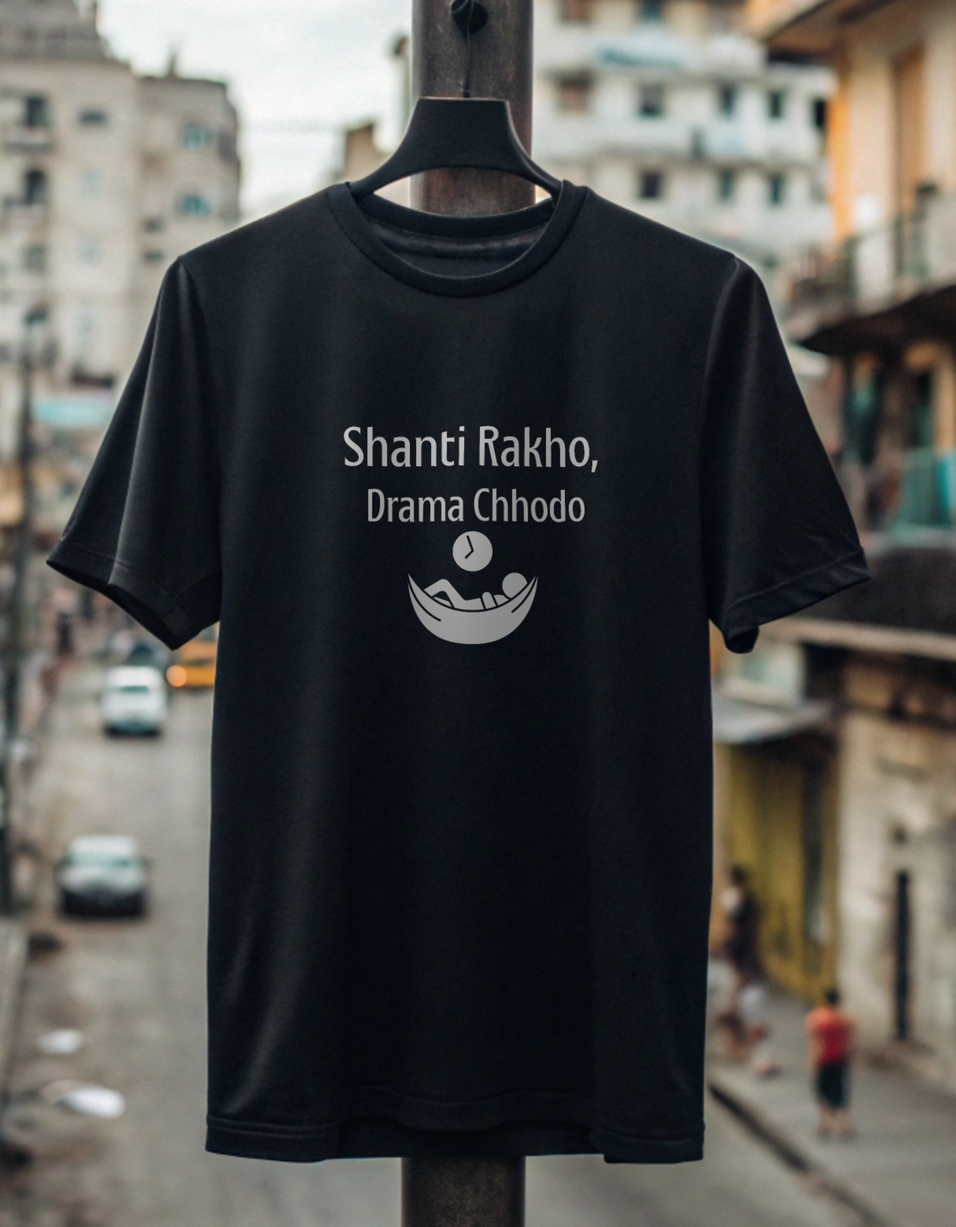 Shanti Rakho Drama Chhodo Funny Unisex Classic Crew T-Shirt