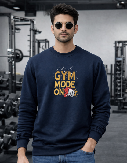 Gym Mode On Sweatshirt for Men