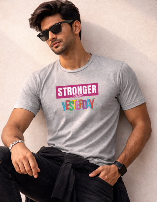 Stronger Than Yesterday Classic Crew T-Shirt
