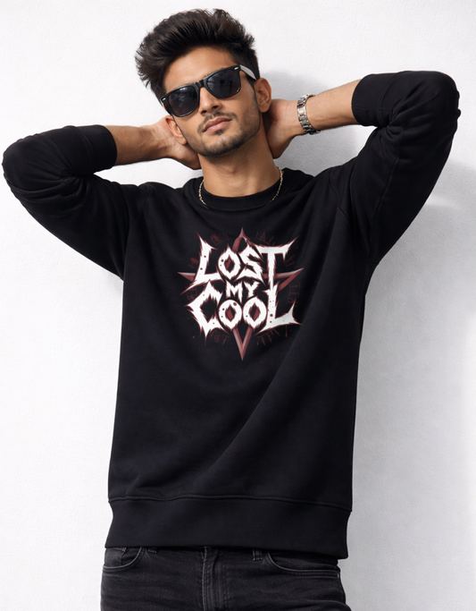 Lost My Cool Sweatshirt for Men