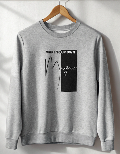 Buy Make Your Own Magic Sweatshirt for Men India