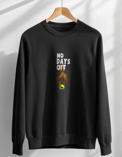 Buy No Days Off Motivational Fitness Sweatshirt For Men