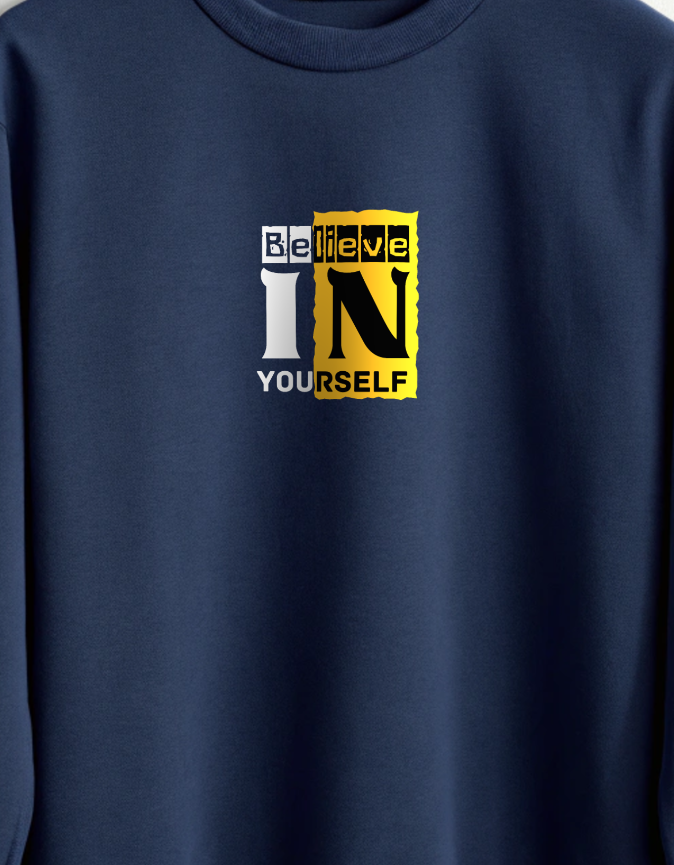 Buy Believe in Yourself Sweatshirt for Men in India