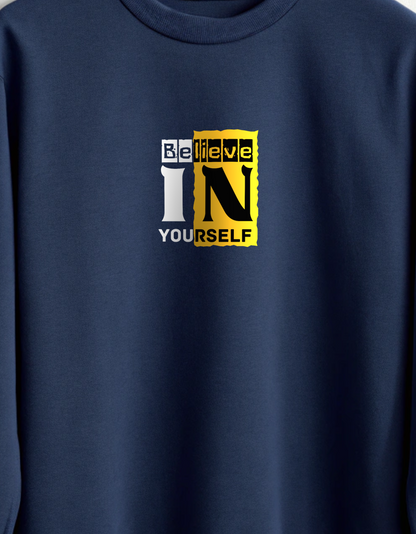 Buy Believe in Yourself Sweatshirt for Men in India