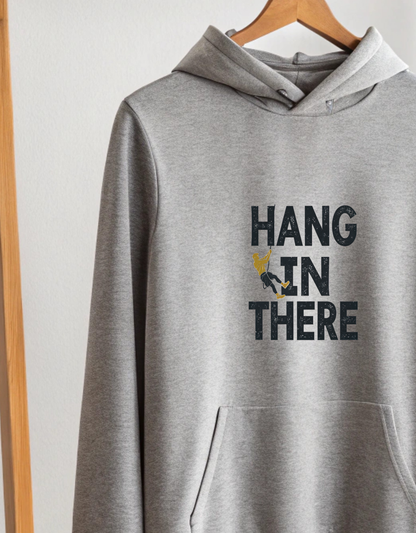 Hang In There Gray Hoodie for Men