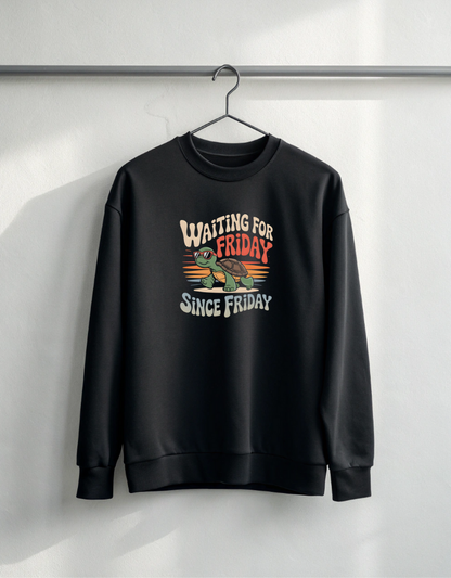 Buy Waiting For Friday Since Friday Men Sweatshirt